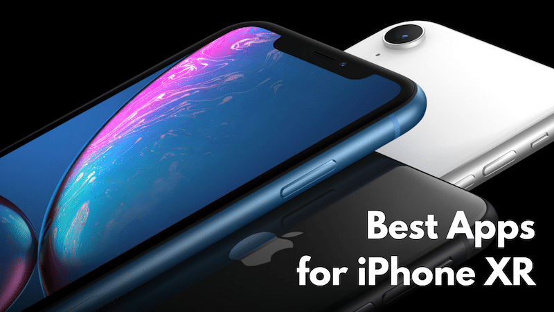 The List of Best Applications for iPhone XR